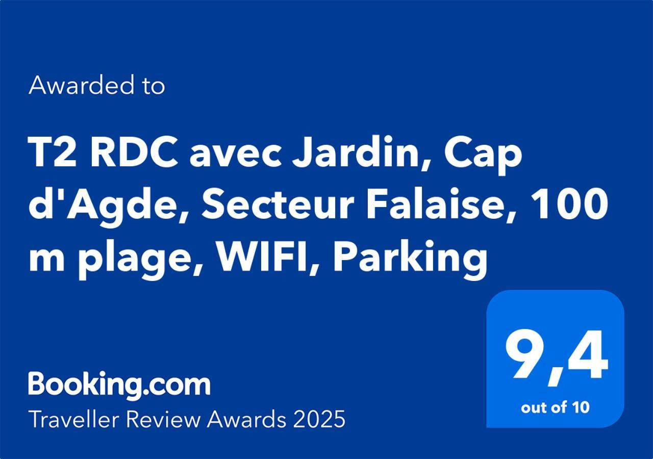 T2 Rdc Avec Jardin, Cap D'Agde, Secteur Falaise, 100 M Plage, Clim, Wifi, Parking 外观 照片